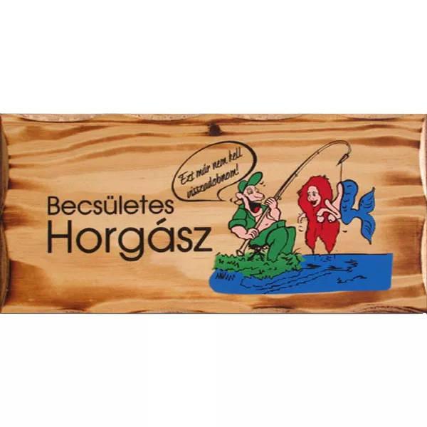 Holzschild Ehrlicher Angler
