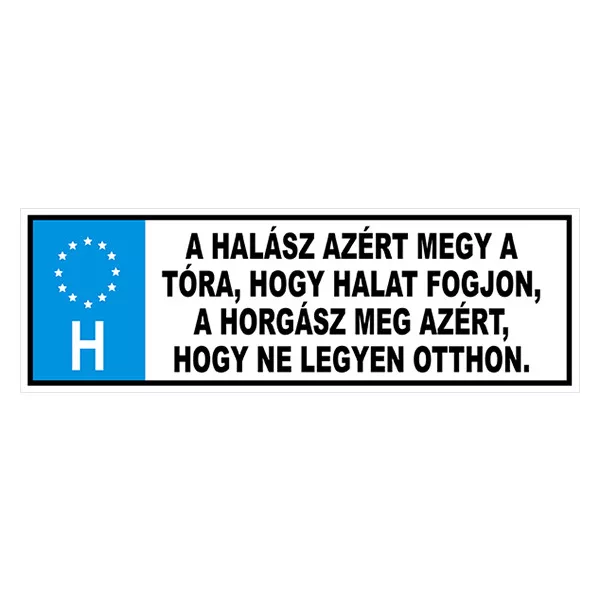 Witziges Nummernschild Der Fischer geht trotzdem